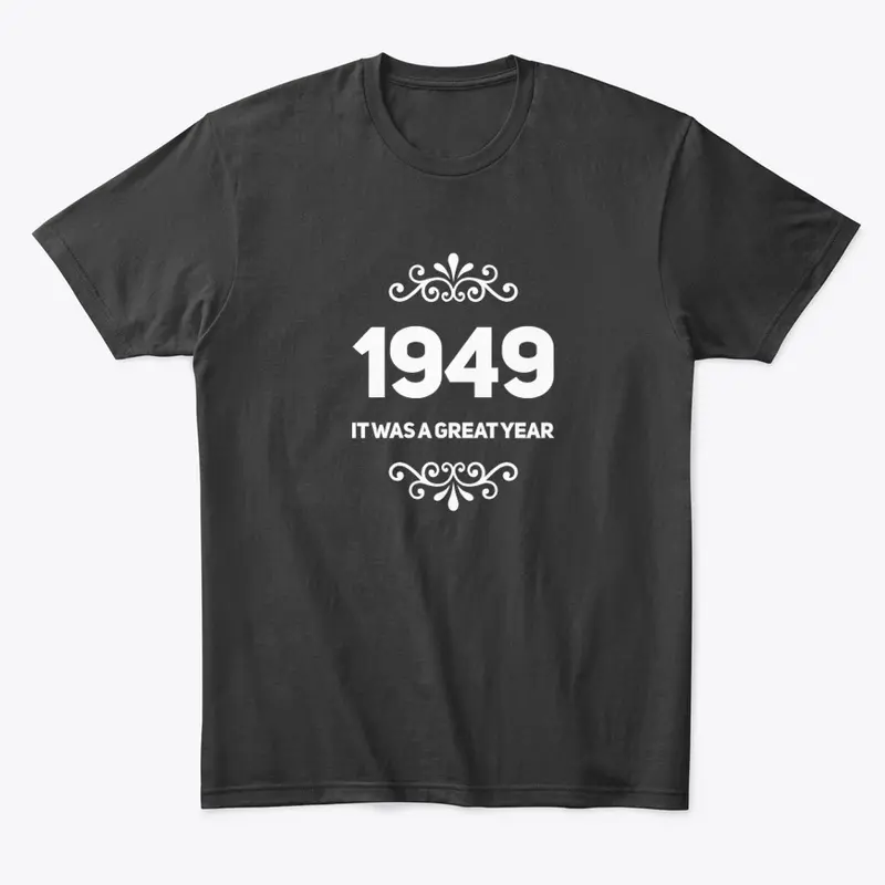 1949 It was a great year